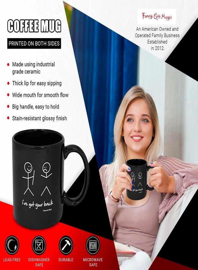 فاني غاي ماغز كوب قهوة سيراميك من Funny Guy Mugs، مكتوب عليه "أنا معك" - 11 أونصة - كوب قهوة مثالي ومضحك للرجال والنساء - كوب قهوة مبتكر ومرح بعبارات طريفة - Image 2